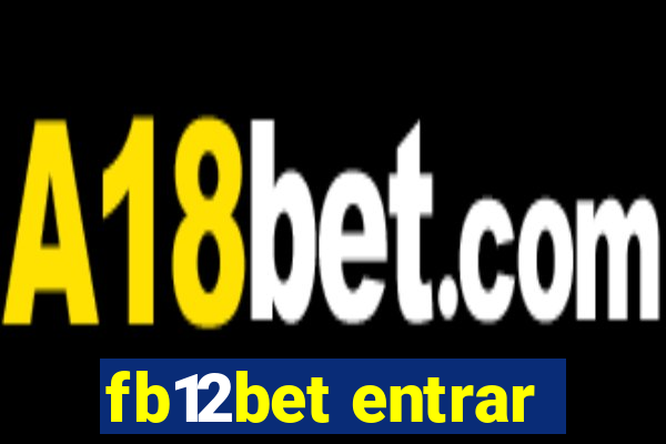 fb12bet entrar